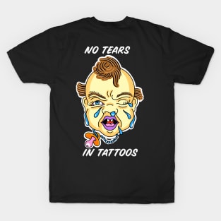 No Crybabies T-Shirt